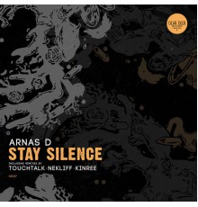 Arnas D - Stay Silence