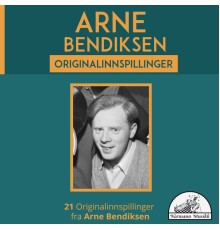 Arne Bendiksen - Arne Bendiksen