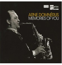 Arne Domnerus - Memories of You