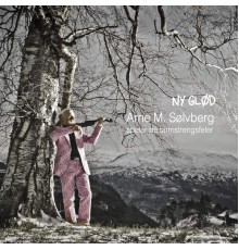 Arne Sølvberg - NY Glød