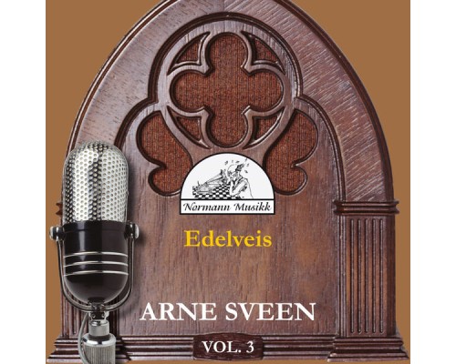 Arne Sveen - Vol 3 Edelveis