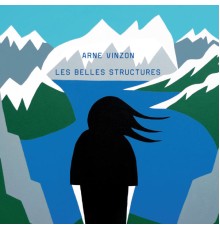 Arne Vinzon - Les belles structures