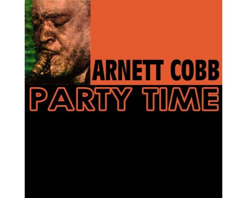 Arnett Cobb - Party Time