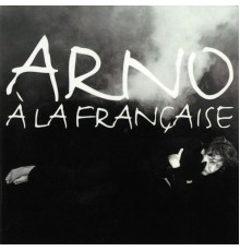 Arno - À la française