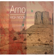 Arno - High Noon - EP