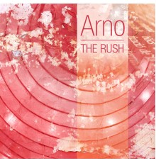 Arno - The Rush - EP