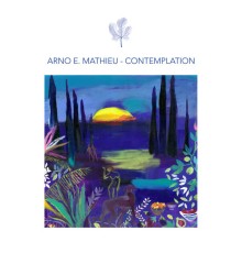 Arno E. Mathieu - Contemplation