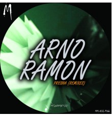 Arno Ramon - Presha EP