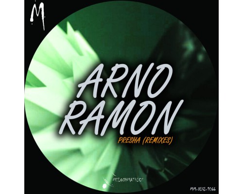 Arno Ramon - Presha EP