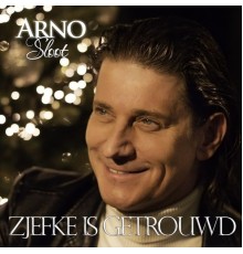 Arno Sloot - Zjefke Is Getrouwd