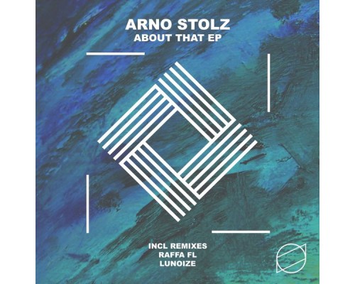 Arno Stolz - About That EP