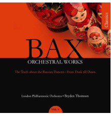 Arnold Bax - Œuvres orchestrales (Volume 9)