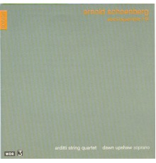 Arnold Schönberg - Quatuors à cordes n° 1 à n° 4