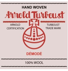 Arnold Turboust - Démodé