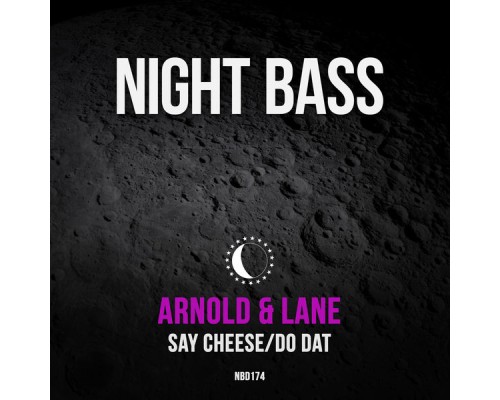 Arnold & Lane - Say Cheese/Do Dat