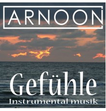 Arnoon - Gefühle Instrumental Musik