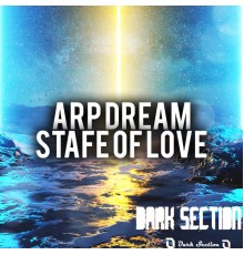 Arp Dream - Stafe of Love