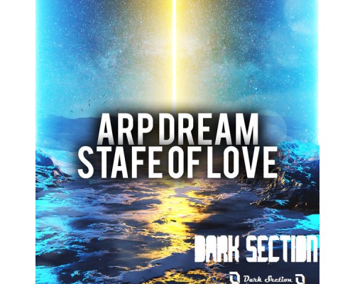 Arp Dream - Stafe of Love