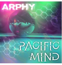 Arphy - Pacific Mind