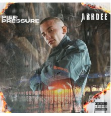 ArrDee - Pier Pressure