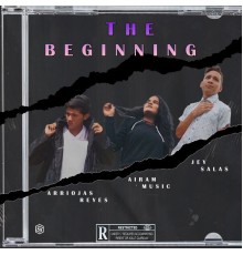 Arriojas Reyes - The Beginning