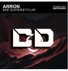 Arron - 808 Superstylin'