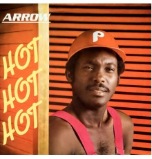 Arrow - Hot Hot Hot  (Remastered)