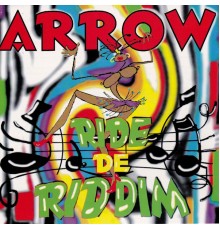 Arrow - Ride De Riddim