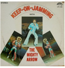 Arrow - Keep on Jamming