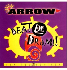 Arrow - Beat De Drum!