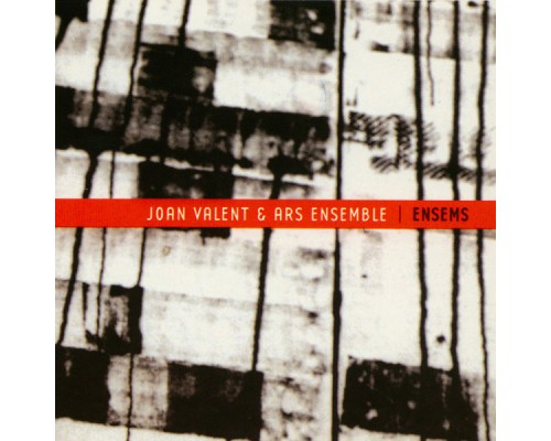 Ars Ensemble & Joan Valent - Ensems