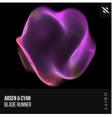 Arsen & Cyan - Blade Runner