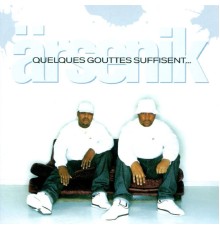 Arsenik - Quelques gouttes suffisent