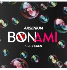 Arsenium - Bon Ami