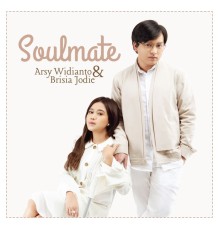 Arsy Widianto, Brisia Jodie - Soulmate