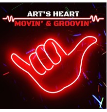 Art's Heart - Movin' & groovin'