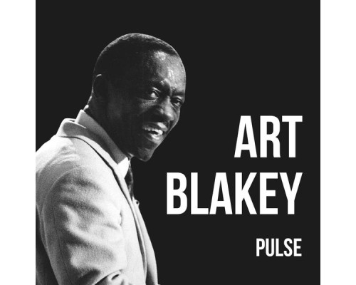 Art Blakey - Pulse