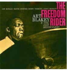 Art Blakey and The Jazz Messengers - The Freedom Rider (Remastered)