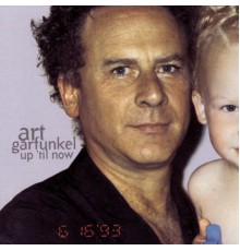 Art Garfunkel - Up 'Til Now