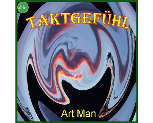 Art Man - Taktgefühl