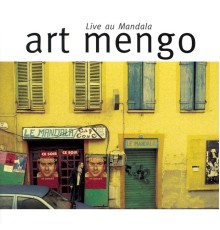 Art Mengo - Live au Mandala