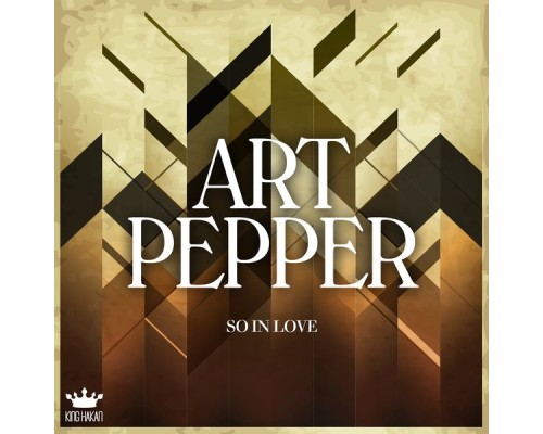 Art Pepper - So in Love