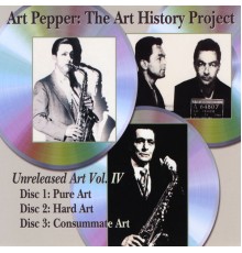Art Pepper - The Art History Project, Vol 2