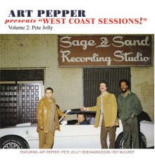 Art Pepper - Art Pepper Presents "West Coast Sessions!" Volume 2: Pete Jolly
