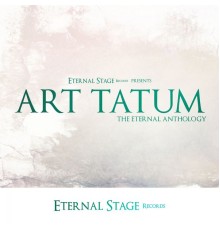 Art Tatum - The Eternal Anthology