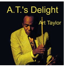 Art Taylor - A.T.'s Delight