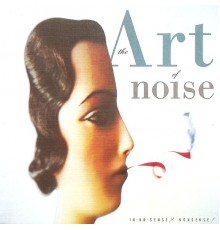 Art of Noise - In No Sense? Nonsense!