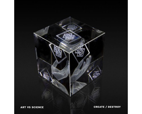 Art vs. Science - Create/Destroy Ep