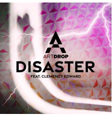 Artdrop - Disaster