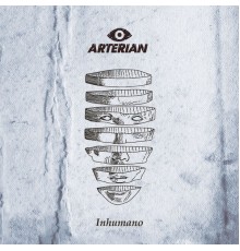 Arterian - Inhumano